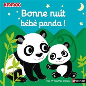 Bonne nuit bébé panda by Nathalie Choux 