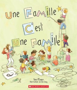 Une famille c’est une famille by Sara O’Leary