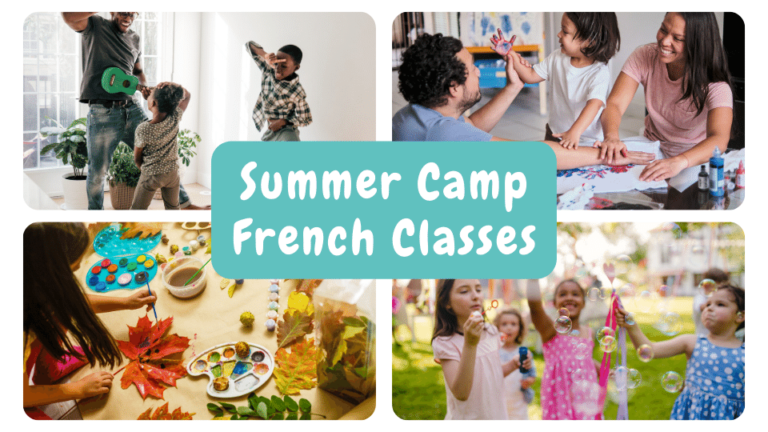 Summer Camp French Classes is the title in the centre of 4 images where families are having fun learning French together with crafts, music, and movement games.