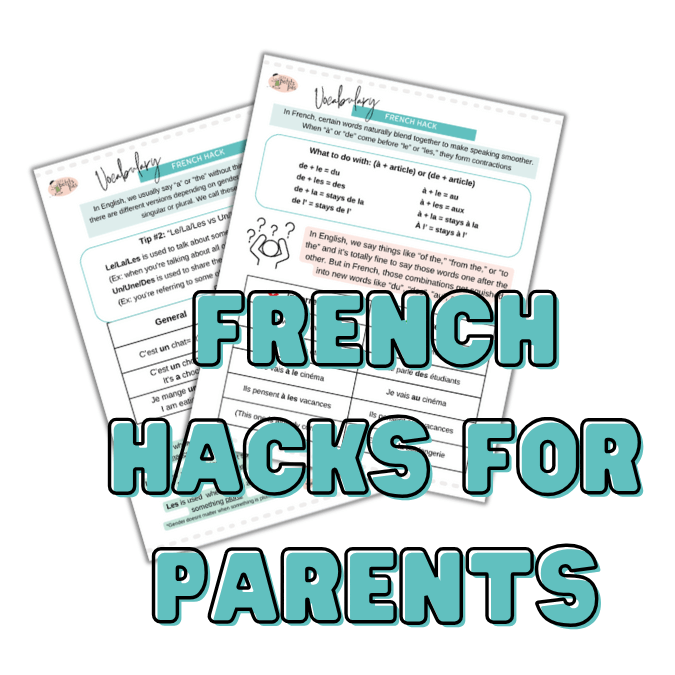 Simple French grammar hacks for parents supporting young learners
